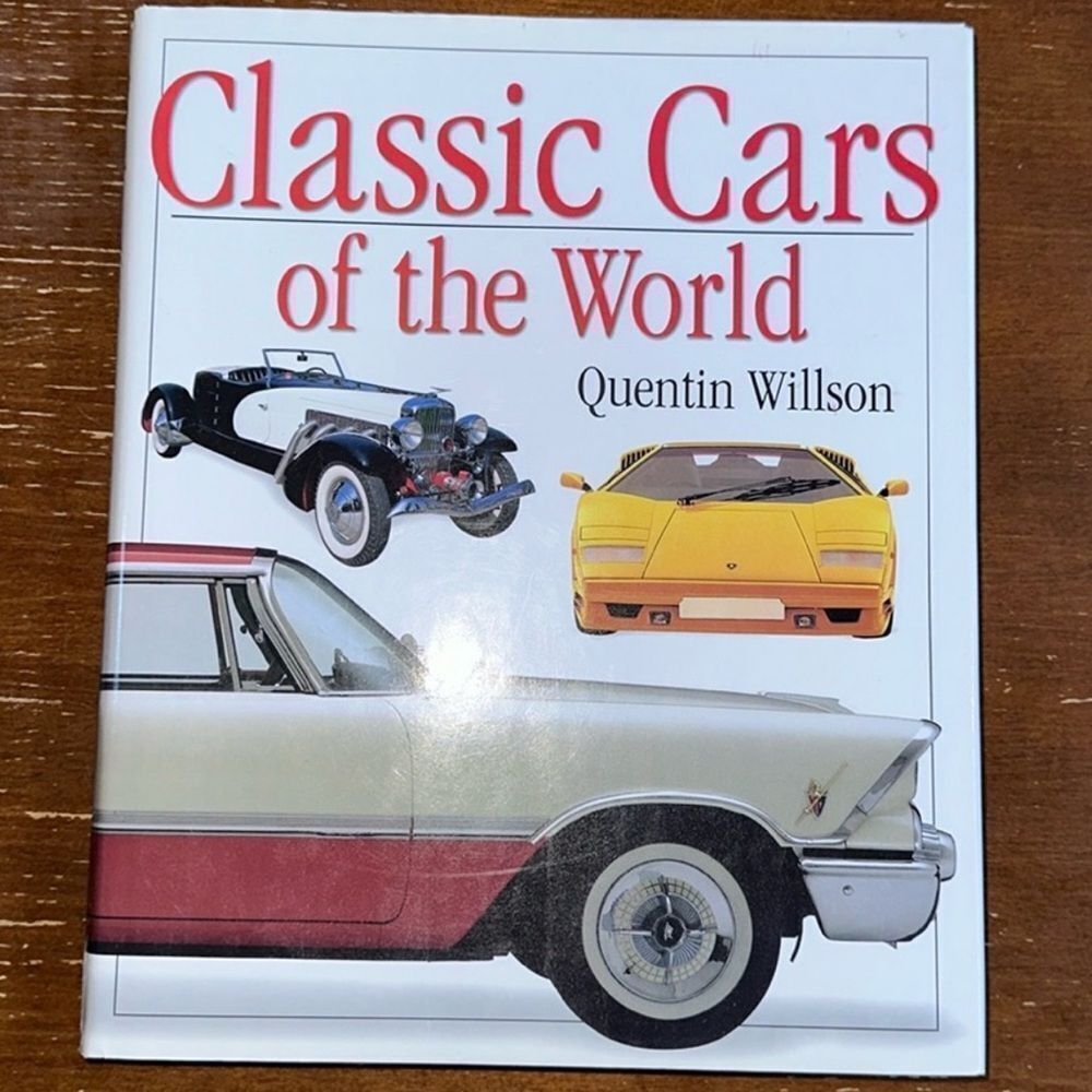 CLASSIC CARS OF THE WORLD a Coffee Table Book by Quentin Willson